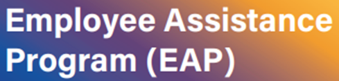 Employee Assistance Program (EAP)